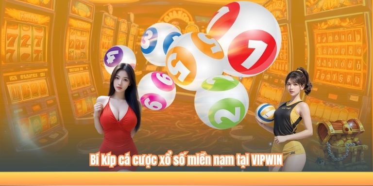 Xổ Số Miền Nam VIPWIN – Trải Nghiệm Chốt Số Đỉnh Cao 4 Bí kíp cá cược xổ số miền nam tại VIPWIN