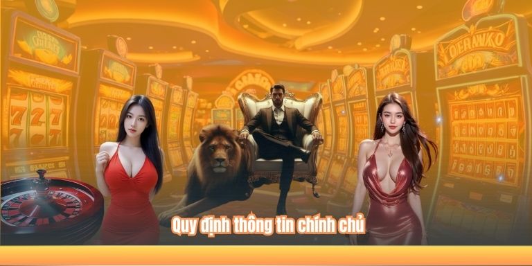 Quy định thông tin chính chủ