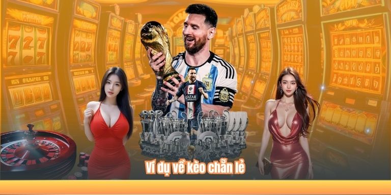 Ví dụ về kèo chẵn lẻ