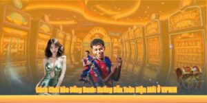 Cách Chơi Kèo Đồng Banh: Hướng Dẫn Toàn Diện Mới Ở VIPWIN